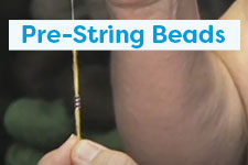 How to Pre-string Beads