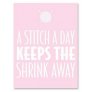 Knitterella Notepads Accessories - A Stitch a Day Keeps the Shrink Away