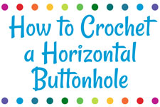How to crochet a horizontal buttonhole