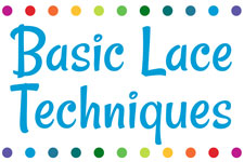 Basic Lace Techniques