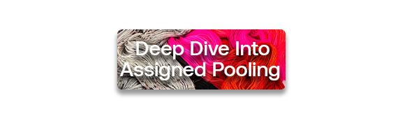 CTA: Deep Dive Into Assigned Pooling