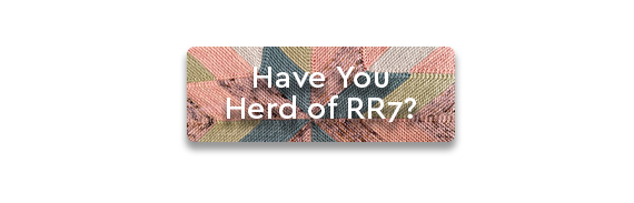 CTA: Have You Herd of RR7?