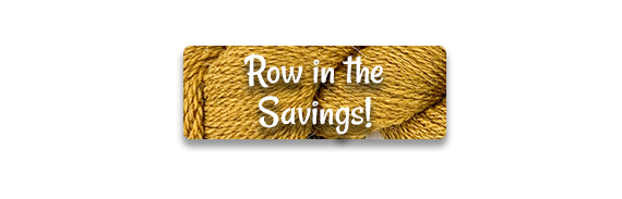 CTA: Row In These Savings! text over yellow yarn