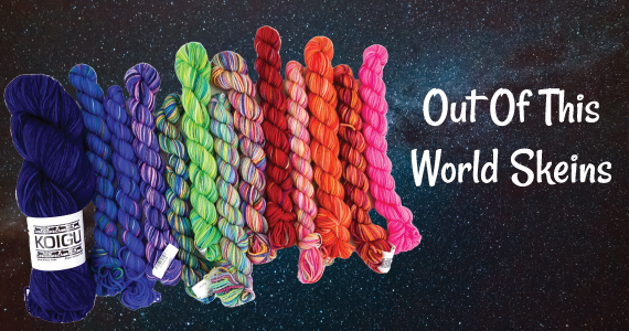 Out Of This World Skeins text next to multicolored skeins of yarn on a galaxy background