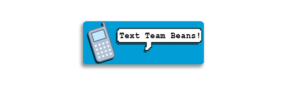 Text Team Beans! text bubble next to a drawing of a cellphone