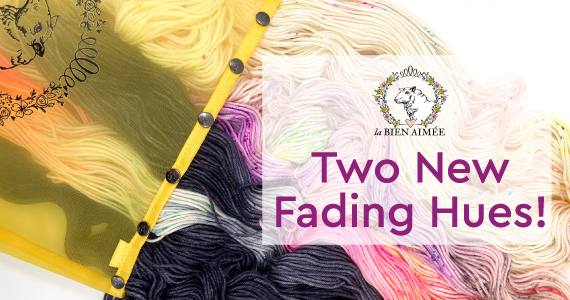 Two New Fading Hues! text over a gold mesh bag holding skeins of unraveled colorful yarn