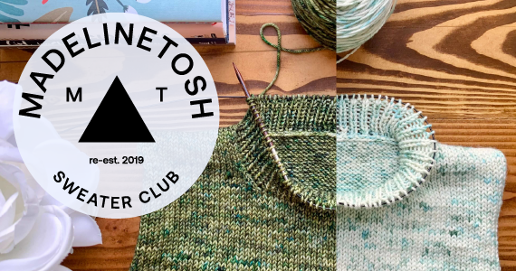 Madelinetosh Sweater Club