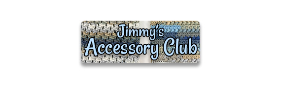 CTA:Jimmy's Accessory Club!