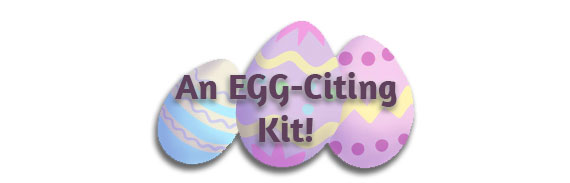 CTA: An EGG-Citing Kit!