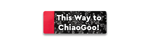 CTA: This Way To ChiaoGoo!