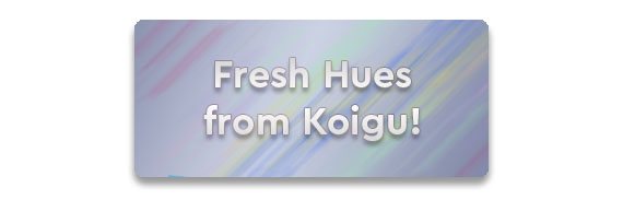 Fresh Hues From Koigu Button