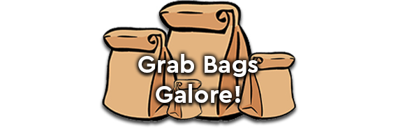 CTA: Grab Bags Galore!