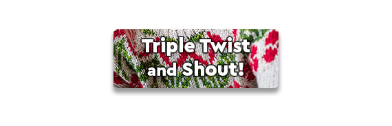 CTA: Triple Twist and Shout!