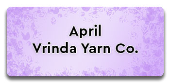 April - Vrinda Yarn Co