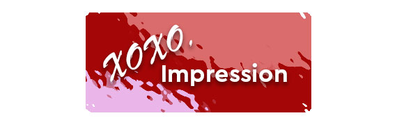 CTA: XOXO, Impression!