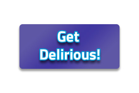 Get Delirious