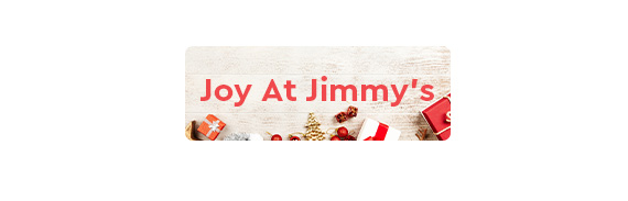 CTA: Joy To Jimmy!