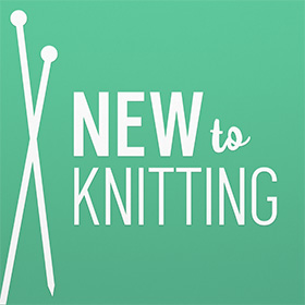 New To Knitting