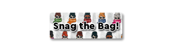CTA: Snag the Bag!
