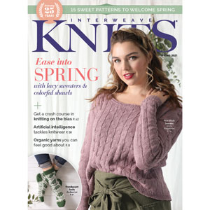 Interweave Knits Magazine - '21 Spring