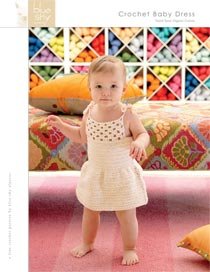 Blue Sky Fibers Adult Clothing Patterns - Crochet Baby Dress Pattern