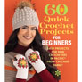 Cascade 60 Quick Crochets - 60 Quick Crochet Projects for Beginners Books photo
