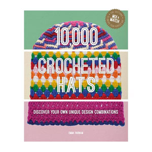 Emma Varnam Books - 10,000 Crocheted Hats