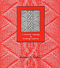 Treasury of Knitting Patterns - A Second Treasury of Knitting Patterns