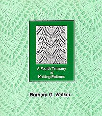 Treasury of Knitting Patterns - A Fourth Treasury of Knitting Patterns