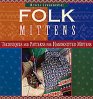 Folk Knitting Series - Folk Mittens