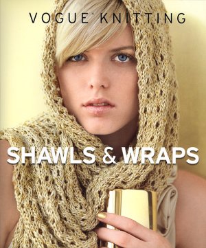 Vogue Knitting Book - zShawls & Wraps
