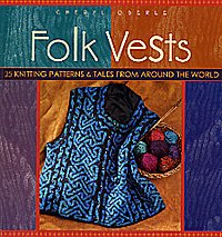 Folk Knitting Series - Folk Vests (Out of Print)