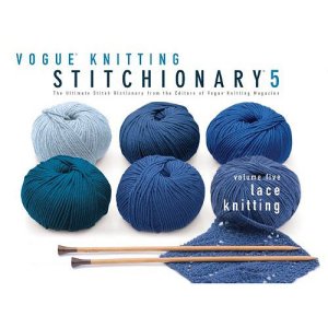 Vogue Knitting Book - Stitchionary Vol 5: Lace Knitting (Discontinued)