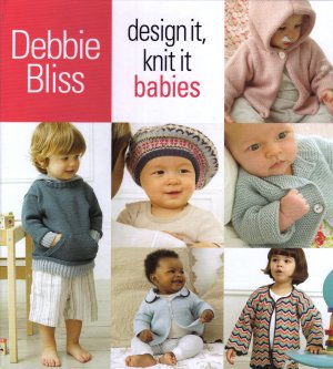 Debbie Bliss Books - Design It, Knit It Babies