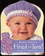 Various Hat and Socks Books - Knit Baby Head & Toes! Books photo