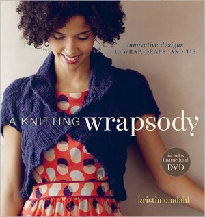 A Knitting Wrapsody (With DVD)