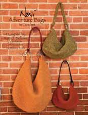 Noni Patterns - Adventure Bags in Crochet Pattern