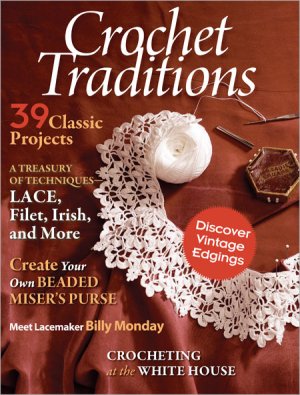 PieceWork Magazine - Crochet Traditions Fall 2011