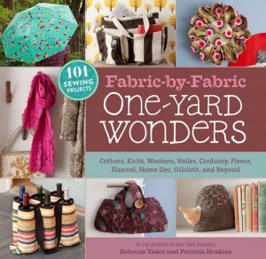 One-Yard Wonders - Fabric-by-Fabric One-Yard Wonders