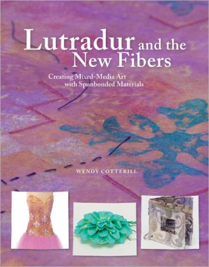 Lutradur and the New Fibers