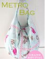 Tanya Whelan - Metro Bag Sewing and Quilting Patterns photo