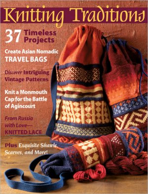 PieceWork Magazine - Knitting Traditions Spring 2012