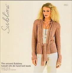 Sublime Books - 660 - The 2nd Sublime Tussah Silk DK Hand Knit Book
