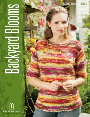 Universal Yarns Pattern Books - Bamboo Bloom Book 1: Backyard Blooms