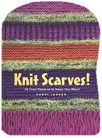 Hat and Socks Books - Knit Scarves!