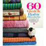 Cascade 60 Quick Baby Blankets - 60 Quick Baby Blankets Books photo