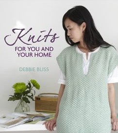 Debbie Bliss Books - Knits for You and Your Home