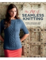 Simona Merchant-Dest & Faina Goberstein The Art of Seamless Knitting - The Art of Seamless Knitting Books photo