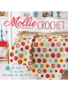 Mollie Makes Books - Mollie Makes Crochet