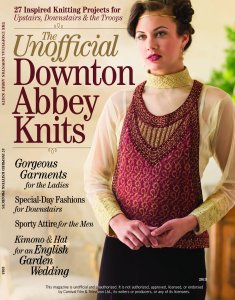 PieceWork Magazine - The Unofficial Downton Abbey Knits 2013